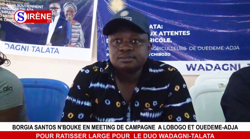 ‎Borgia Santos N'Bouke multiplie les meetings à Lobogo et Ouèdèmè-Adja : pour élargir la base et promouvoir le ticket Wadagni-Talata
