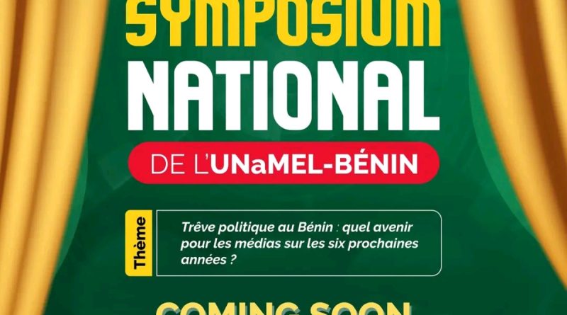 Médias et trêve politique : l’UNaMEL-Bénin annonce un symposium national pour réfléchir à l’avenir du secteur